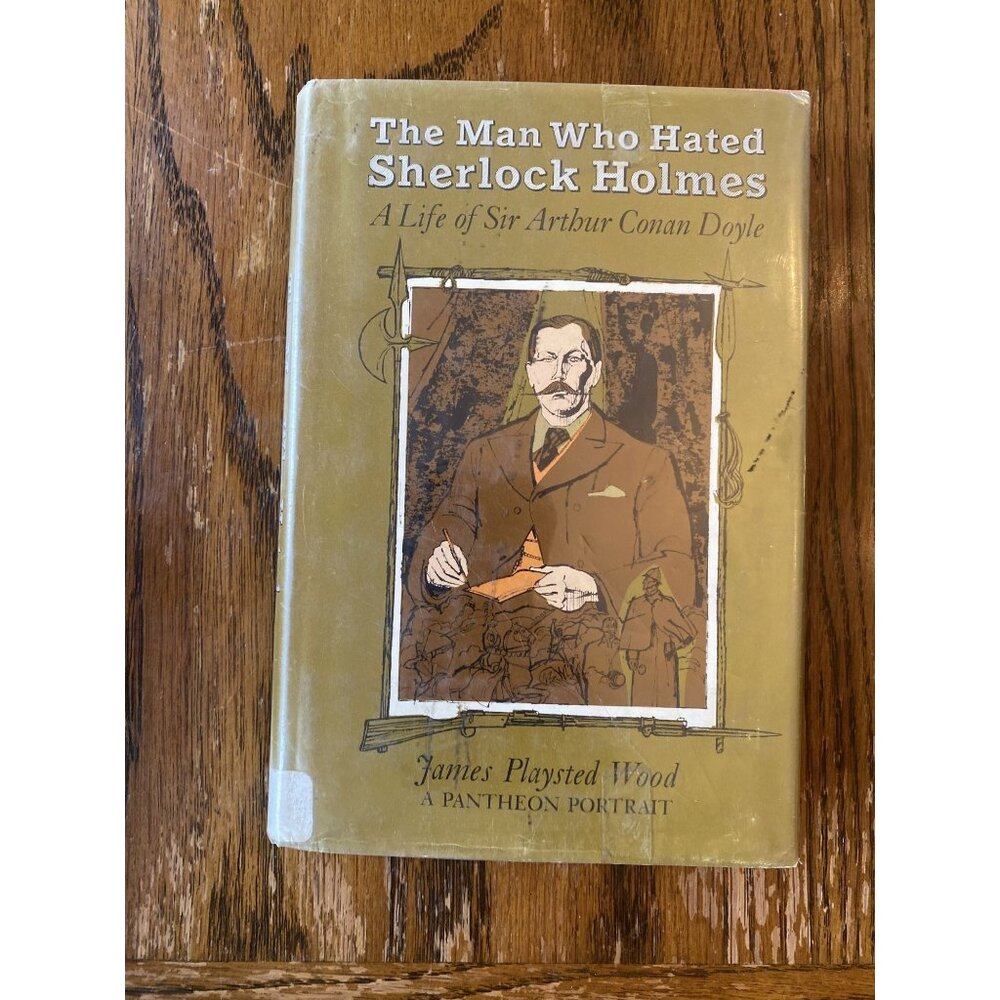 The Man Who Hated Sherlock Holmes By James Playsted Wood Hardcover Book